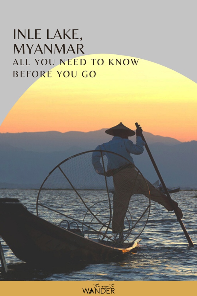 Looking to visit Inle Lake, Myanmar? This ultimate travel guide and photo story will help you explore Inle Lake well. It is an enchanting place with its leg rowing fishermen, authentic farmers markets and beautiful pagodas AND SUNSETS. 
 #Inle #InleLake #Lake #Myanmar #Burma #Travel #Asia #SouthEastAsia #myanmarphotography